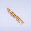 16K Gold plated "PERFECT" Script Charm in Gold & Silver | W316