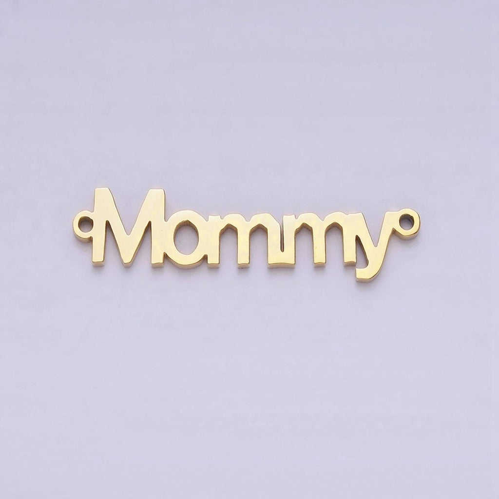 Stainless Steel 25.5mm "Mommy" Script Mother's Day Connector in Gold & Silver | P-708 P-709 - DLUXCA